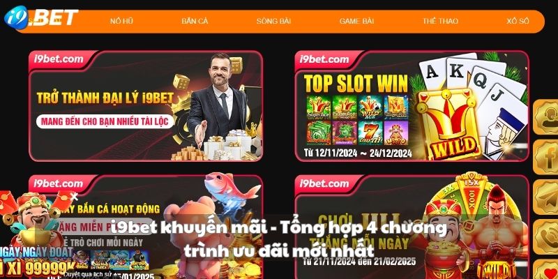 i9bet khuyến mãi - Tổng hợp 4 chương trình ưu đãi mới nhất