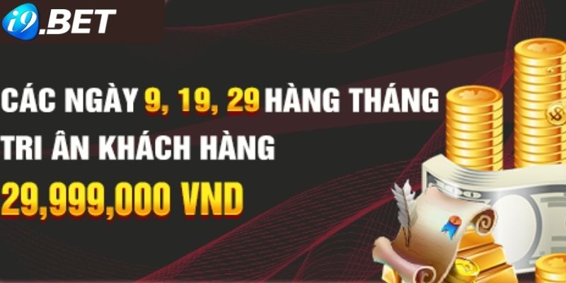 Hội viên được nhận i9bet khuyến mãi hằng tháng